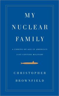 My Nuclear Family by Christopher J. Brownfield