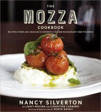 The Mozza Cookbook by Carolynn Carreno