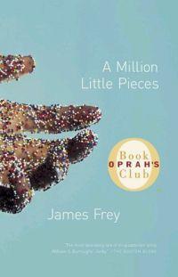 A Million Little Pieces by James Frey