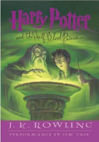 Harry Potter and the Half-Blood Prince by Jim Dale