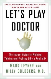 Let's Play Doctor by Billy Goldberg
