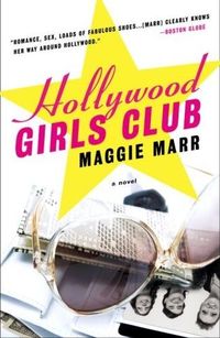 Hollywood Girls Club by Maggie Marr