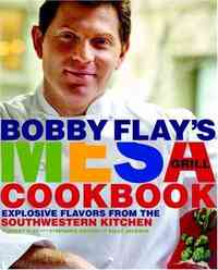 Bobby Flay's Mesa Grill Cookbook by Bobby Flay
