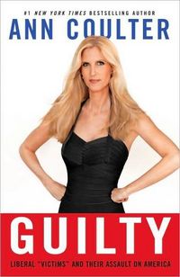 Guilty by Ann Coulter
