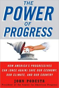 The Power of Progress by John Podesta