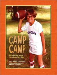 Camp Camp by Roger Bennett