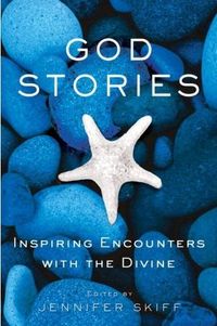 God Stories by Jennifer Skiff