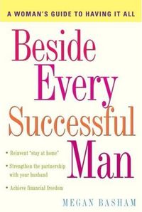 Beside Every Successful Man by Megan Basham