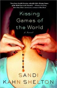 Kissing Games Of The World by Sandi Kahn Shelton