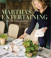 Martha's Entertaining by Martha Stewart