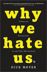 Why We Hate Us
