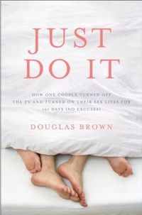 Just Do It by Douglas Brown