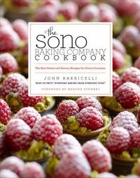 The Sono Baking Company Cookbook by John Barricelli
