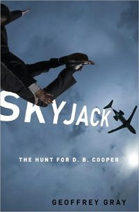 Skyjack by Geoffrey Gray