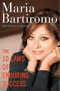 The 10 Laws Of Enduring Success by Maria Bartiromo