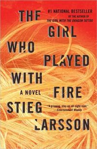 The Girl Who Played with Fire by Stieg Larsson