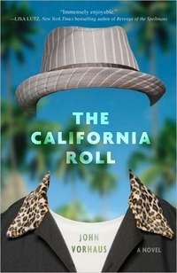 The California Roll by John Vorhaus