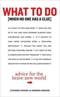 What to Do When No One Has A Clue by Stephanie Pierson