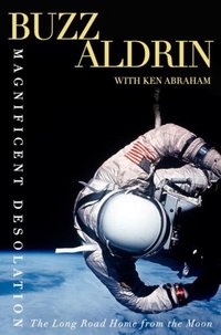 Magnificent Desolation by Buzz Aldrin