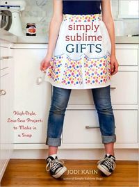 Simply Sublime Gifts by Jodi Kahn