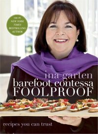 Barefoot Contessa Foolproof by Ina Garten