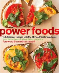 Power Foods by The Editors of Whole Living Magazine