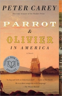 Parrot and Olivier in America by Peter Carey