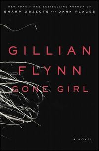 Gone Girl by Gillian Flynn