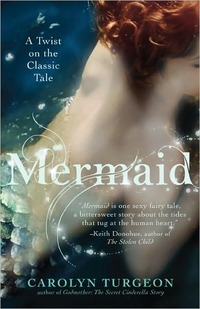 Mermaid by Carolyn Turgeon