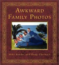 Awkward Family Photos by Mike Bender