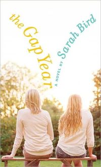 The Gap Year by Sarah Bird