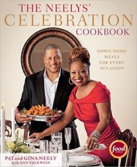 The Neelys' Celebration Cookbook by Gina Neely