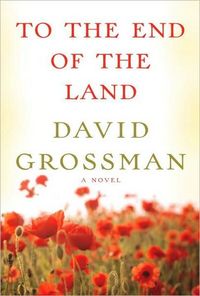 To the End of the Land by David Grossman