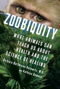 Zoobiquity by Barbara Natterson Horowitz
