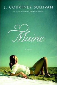 Maine by J. Courtney Sullivan