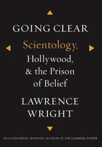 Going Clear by Lawrence Wright