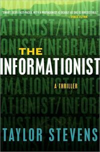 The Informationist by Taylor Stevens