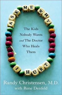 Ask Me Why I Hurt by Randy Christensen