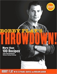Bobby Flay's Throwdown! by Bobby Flay