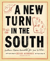 A New Turn In The South by Hugh Acheson