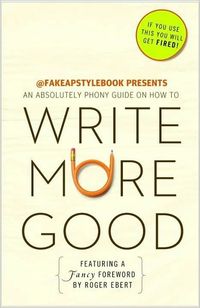 Write More Good by The Bureau Chiefs