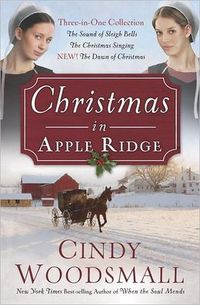 Christmas In Apple Ridge by Cindy Woodsmall