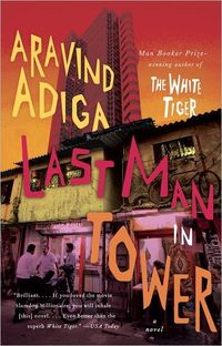 Last Man in Tower by Aravind Adiga