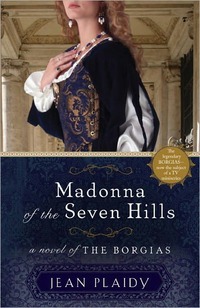Madonna Of The Seven Hills by Jean Plaidy