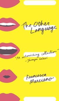The Other Language by Francesca Marciano