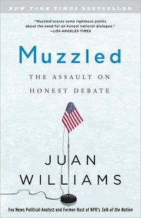 Muzzled by Juan Williams