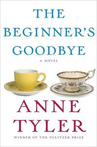 The Beginner's Goodbye by Anne Tyler