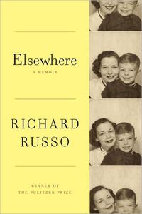 Elsewhere: A Memoir by Richard Russo