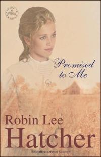 Promised to Me? by Robin Lee Hatcher