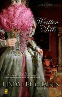 Written On Silk by Linda Lee Chaikin